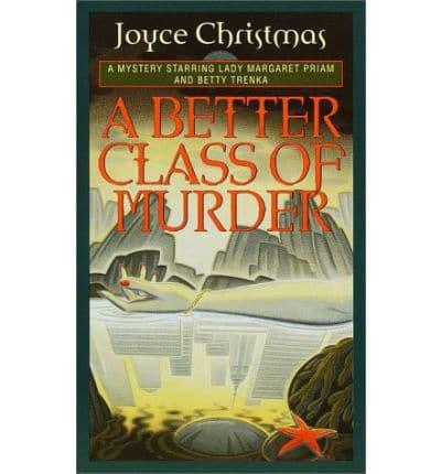 A Better Class of Murder