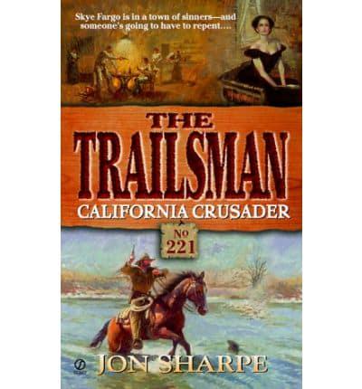 The Trailsman: California Crusader