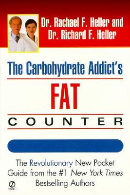 The Carbohydrate Addict's Fat Counter