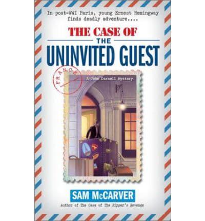 The Case of the Uninvited Guest