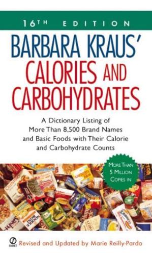 Barbara Kraus' Calories and Carbohydrates, 16th Edition