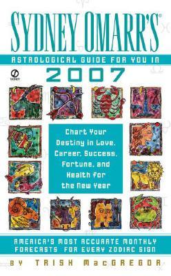 Sydney Omarr's Astrologial Guide for You in 2007