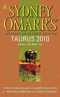Sydney Omarr's Day-by-day Astrological Guide for Taurus 2010