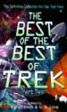 The Best of the Best of Trek. Part 2