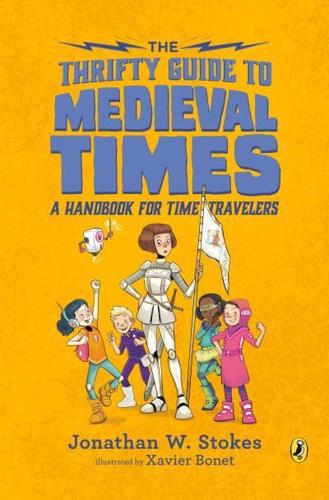 The Thrifty Guide to Medieval Times