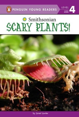 Scary Plants!