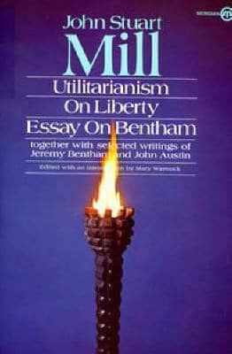 Mill John Stewart : Utilitarianism & Other Writings