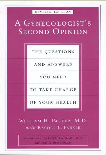 A Gynecologist's Second Opinion