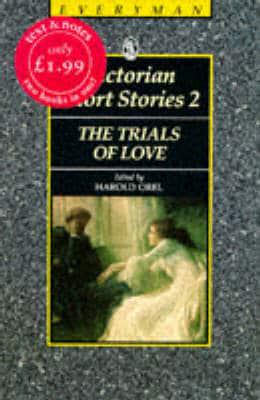 Victorian Short Stories: The Trials Of Love