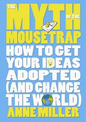 The Myth of the Mousetrap