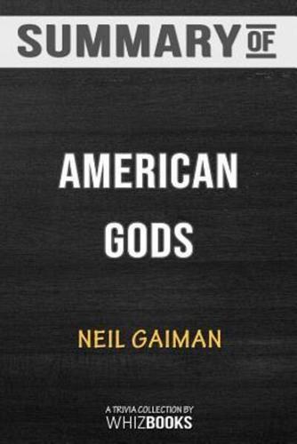 Summary of American Gods: A Novel: Trivia/Quiz for Fans