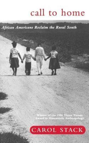 Call to Home: African Americans Reclaim the Rural South