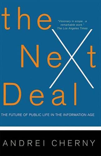 The Next Deal: The Choice Revolution and the New Responsibility