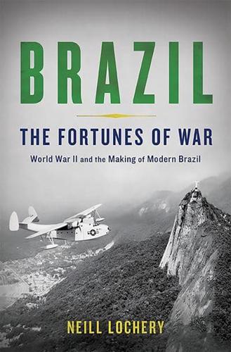 Brazil: The Fortunes of War