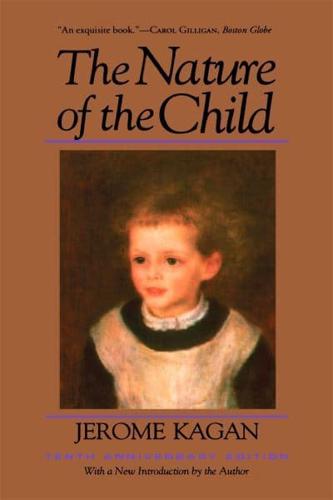 The Nature of the Child: Tenth Anniversary Edition