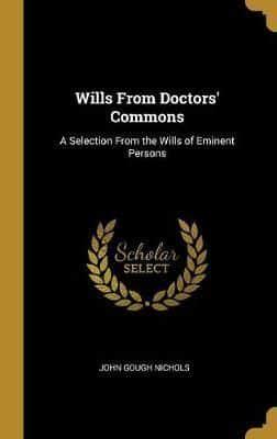 Wills From Doctors' Commons
