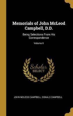 Memorials of John McLeod Campbell, D.D.
