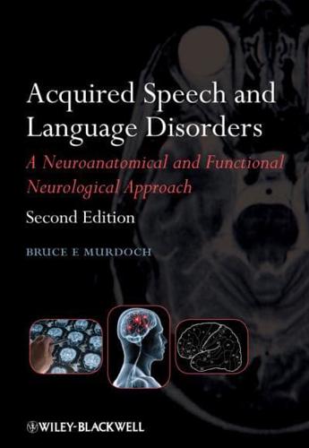 Acquired Speech and Language Disorders