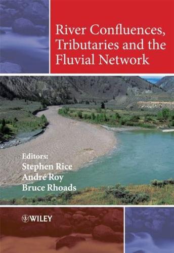 River Confluences, Tributaries, and the Fluvial Network