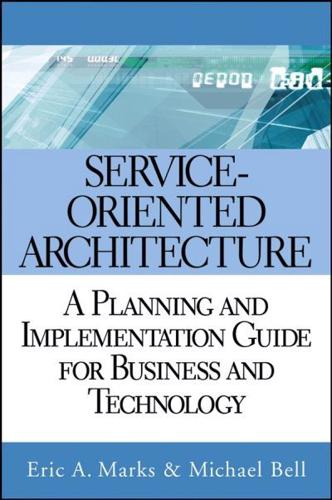 Executive's Guide to Service-Oriented Architecture