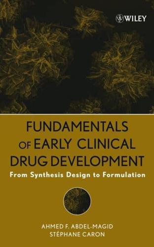 Fundamentals of Early Clinical Drug Development