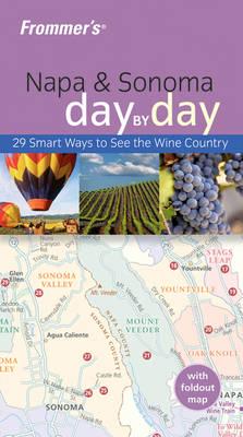 Frommer's Napa & Sonoma Day by Day