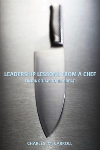 Leadership Lessons from a Chef