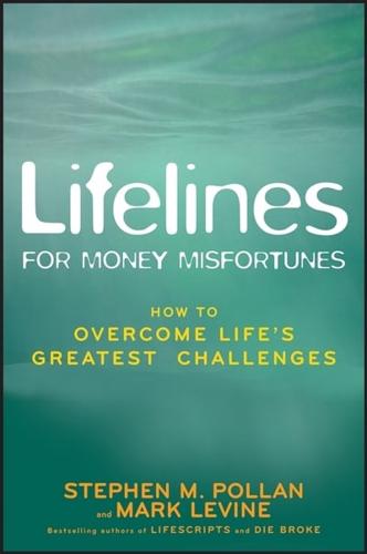 Lifelines for Money Misfortunes
