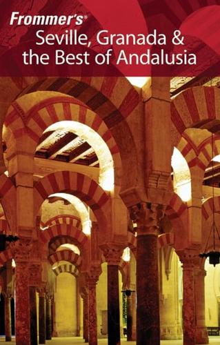Seville, Granada & The Best of Andalusia