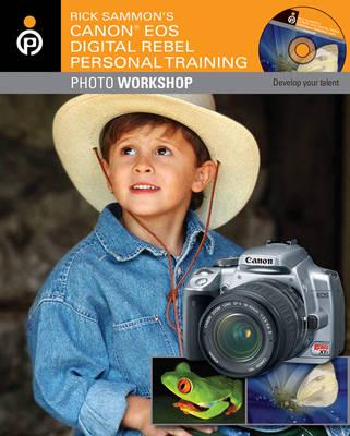 Rick Sammon's Canon EOS Digital Rebel Personal Training