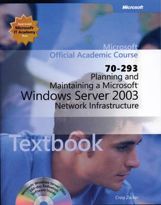 ISV Planning and Maintaining a Microsoft( Windows Server 2003 Network Infrastructure, Exam 70-293, Package