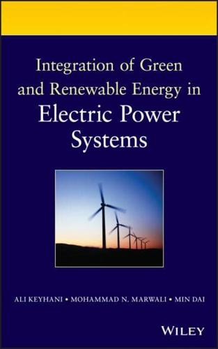 Integration of Green and Renewable Energy in Electric Power Systems