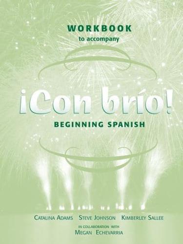Workbook to Accompany ãCon Brío!: Beginning Spanish