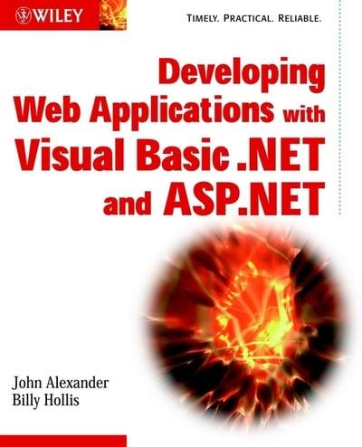 Developing Web Applications With Visual Basic .NET and ASP.NET