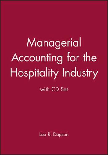 Managerial Accounting for the Hospitality Industry With CD Set