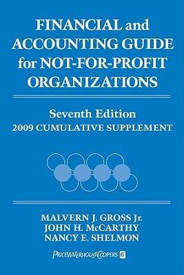 Financial and Accounting Guide for Not-for-Profit Organizations, 2009 Cumulative Supplement
