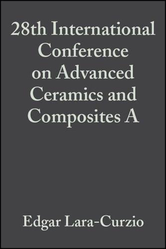 28th International Conference on Advanced Ceramics and Composites A