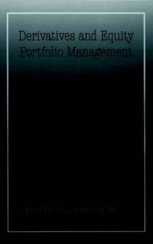 Derivatives and Equity Portfolio Management