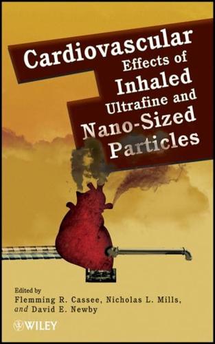 Cardiovascular Effects of Inhaled Ultrafine and Nanosized Particles