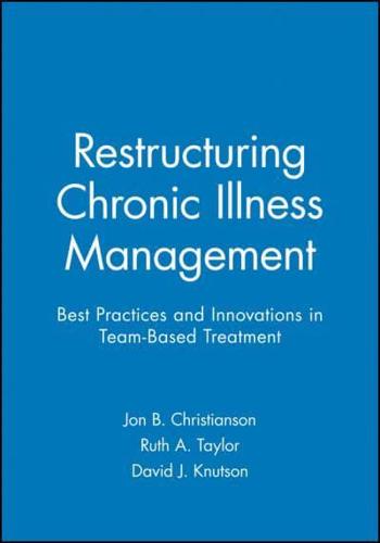 Restructuring Chronic Illness Management