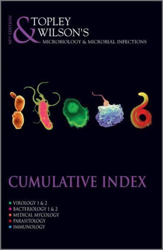 Topley and Wilson's Microbiology and Microbial Infections