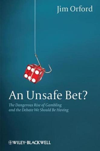 An Unsafe Bet?