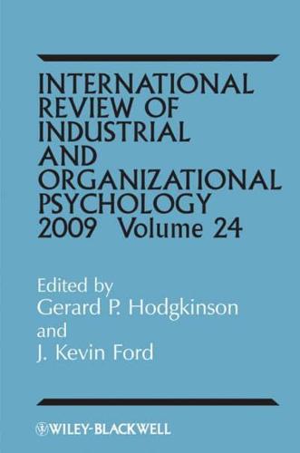 International Review of Industrial and Organizational Psychology.. Vol. 24, 2009