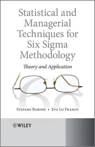 Statistical and Managerial Techniques for Six Sigma Methodology