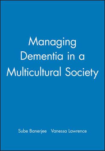 Managing Dementia in a Multicultural Society