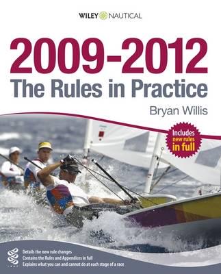 The Rules in Practice 2009-2012