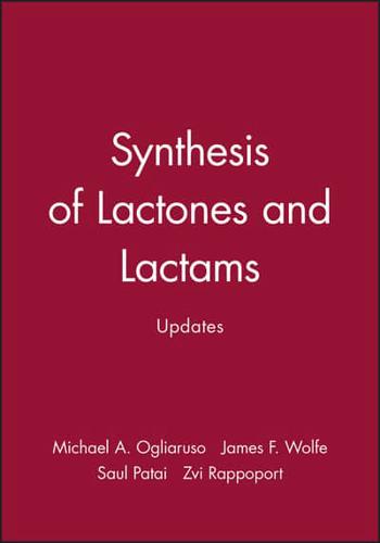 Synthesis of Lactones and Lactams, Updates