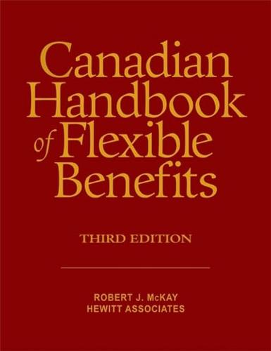 Canadian Handbook of Flexible Benefits