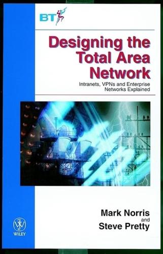 Designing the Total Area Network