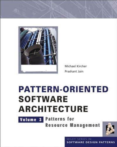 Pattern-Oriented Software Architecture. Vol. 3 Patterns for Resource Management